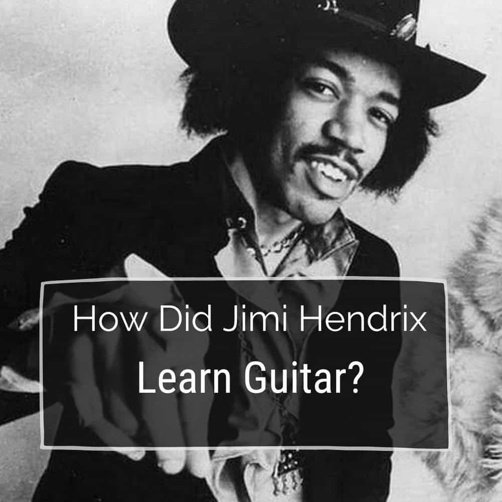 How Did Jimi Hendrix Learn Guitar - The Awesome Story